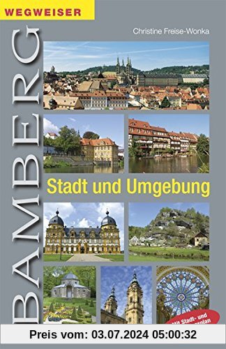 Wegweiser Bamberg - Stadt und Umgebung: mit Stadt- und Umgebungsplan